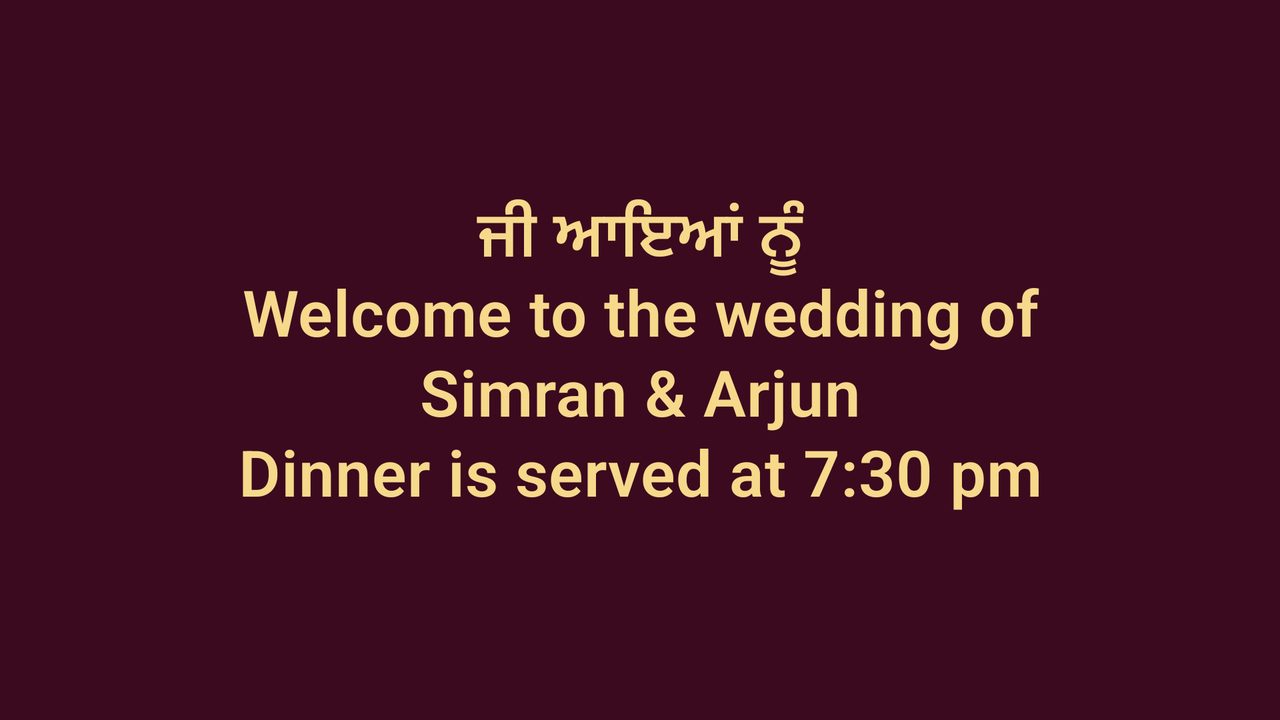 A suite TV with a Punjabi and English welcome: welcome to the wedding of Simran and Arjun, dinner is served at 7:30 pm.