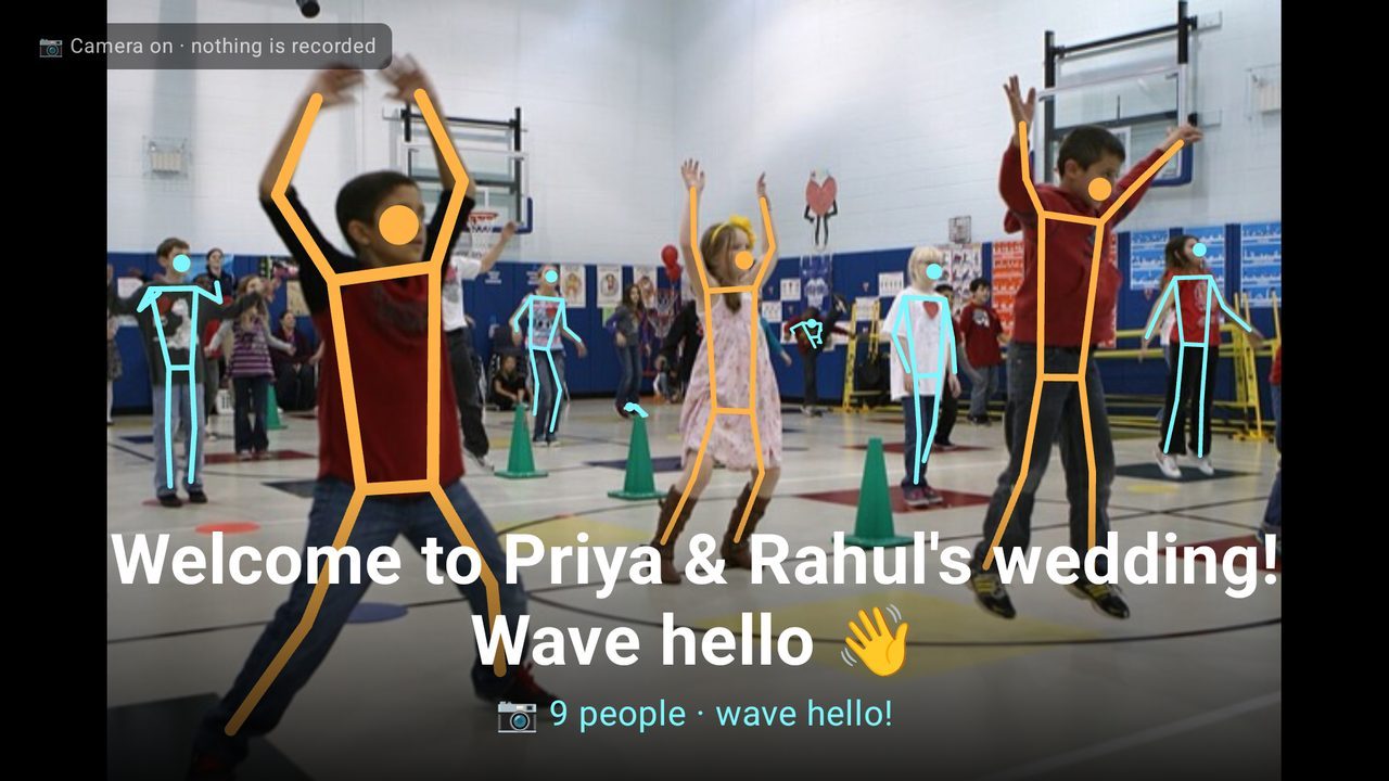 Live mirror: the room shown mirrored with glowing skeletons, raised arms in orange, and the caption Welcome to Priya & Rahul's wedding! Wave hello.